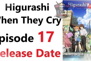 Higurashi When They Cry Episode 17 Date de sortie et tout ce que 0MmBf 1 21