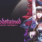 Bloodstained Ritual of the Night aura une suite selon un rapport 1hJJx 1 4
