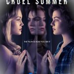 Cruel Summer Episode Schedule When To Expect Next Episode en 2 5