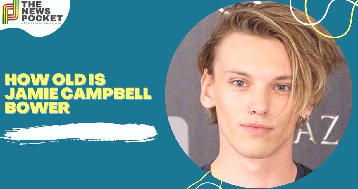 Quel age a Jamie Campbell Bower Age fortune famille carriere et 7InZB 1 1