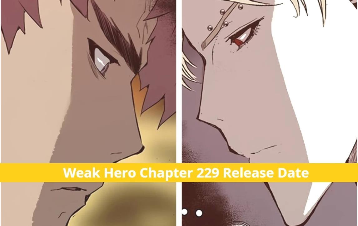 Weak Hero Chapitre 229 Ultimate Battle Date de sortie et intrigue GKwNpVN 1 1